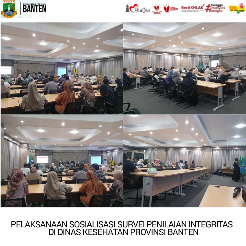 Pelaksanaan Sosialisasi Survei Integritas Di Dinas Kesehatan Provinsi Banten